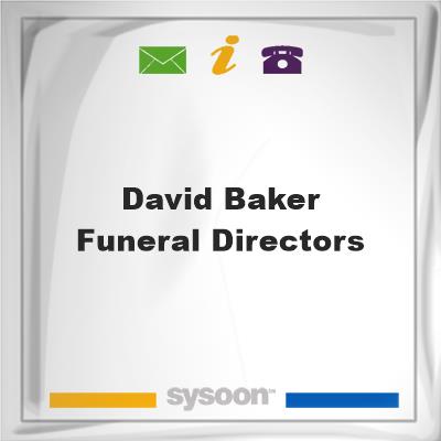 David Baker Funeral DirectorsDavid Baker Funeral Directors on Sysoon