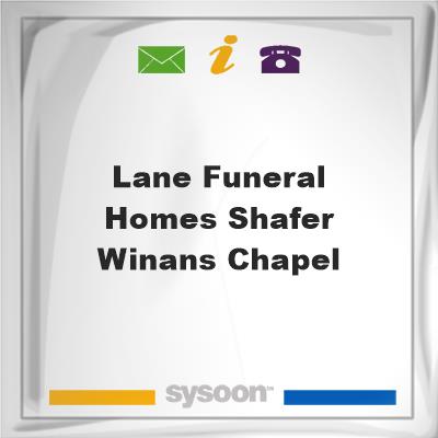 Lane Funeral Homes Shafer-Winans ChapelLane Funeral Homes Shafer-Winans Chapel on Sysoon