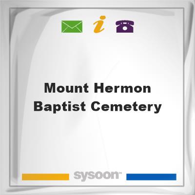 Mount Hermon Baptist CemeteryMount Hermon Baptist Cemetery on Sysoon