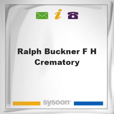 Ralph Buckner F H & CrematoryRalph Buckner F H & Crematory on Sysoon