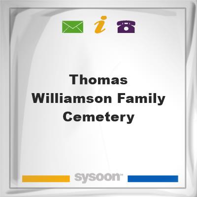 Thomas Williamson Family CemeteryThomas Williamson Family Cemetery on Sysoon
