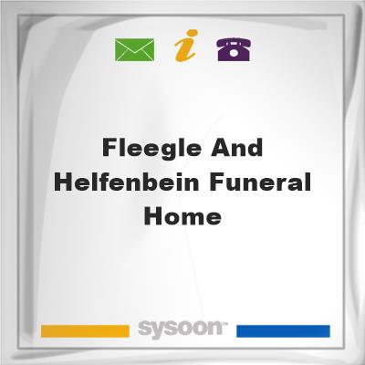 Fleegle and Helfenbein Funeral Home, Fleegle and Helfenbein Funeral Home