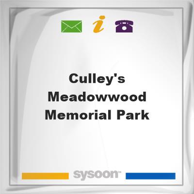 Culley's MeadowWood Memorial ParkCulley's MeadowWood Memorial Park on Sysoon