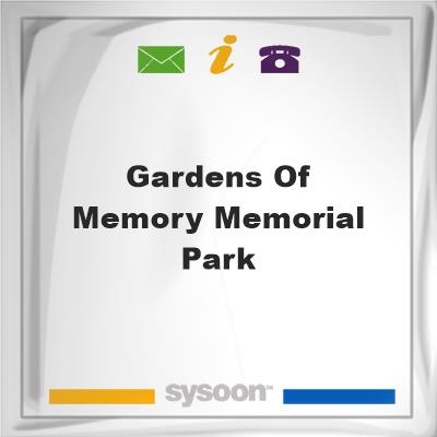 Gardens Of Memory Memorial ParkGardens Of Memory Memorial Park on Sysoon