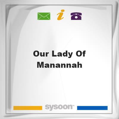 Our Lady of ManannahOur Lady of Manannah on Sysoon