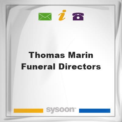 Thomas Marin Funeral DirectorsThomas Marin Funeral Directors on Sysoon