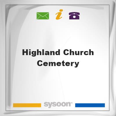 Highland Church Cemetery, Highland Church Cemetery