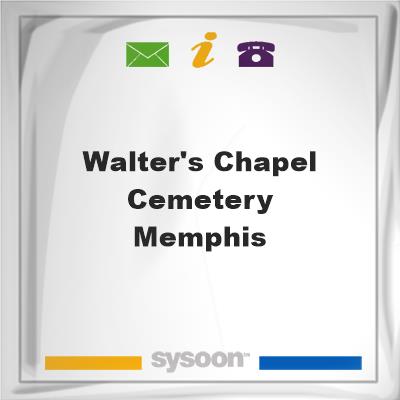 Walter's Chapel Cemetery - Memphis, Walter's Chapel Cemetery - Memphis
