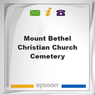 Mount Bethel Christian Church CemeteryMount Bethel Christian Church Cemetery on Sysoon