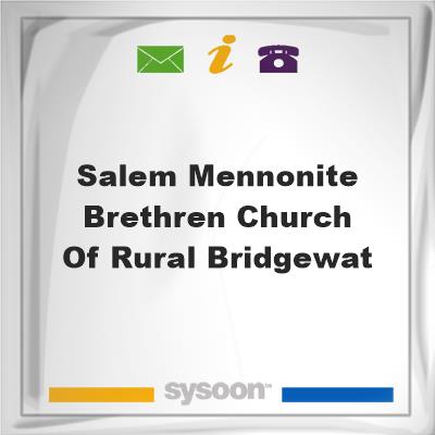 Salem Mennonite Brethren Church of rural Bridgewat, Salem Mennonite Brethren Church of rural Bridgewat