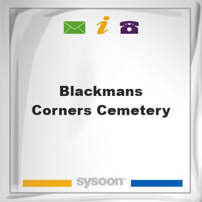 Blackmans Corners CemeteryBlackmans Corners Cemetery on Sysoon