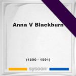 Anna V Blackburn, Headstone of Anna V Blackburn (1890 - 1991), memorial