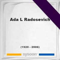 Ada L Radosevich on Sysoon