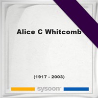 Alice C Whitcomb on Sysoon