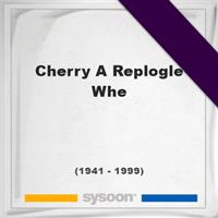 Cherry A Replogle-Whe on Sysoon