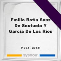 Emilio Botín-Sanz De Sautuola Y García De Los Ríos on Sysoon