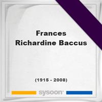 Frances Richardine Baccus on Sysoon