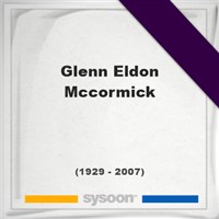 Glenn Eldon McCormick Glenn Eldon McCormick on Sysoon