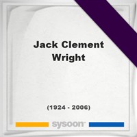 Jack Clement Wright on Sysoon
