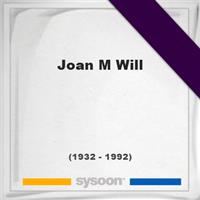 Joan M Will on Sysoon