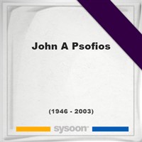 John A Psofios John A Psofios on Sysoon