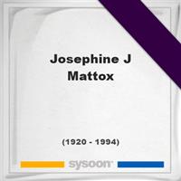 Josephine J Mattox on Sysoon