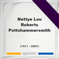 Nettye Lou Roberts Pottshammersmith on Sysoon