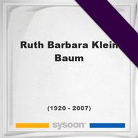 Ruth Barbara Klein Baum on Sysoon