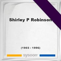 Shirley P Robinson on Sysoon