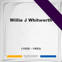 Willie J Whitworth on Sysoon