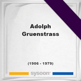 Adolph Gruenstrass, Headstone of Adolph Gruenstrass (1906 - 1979), memorial