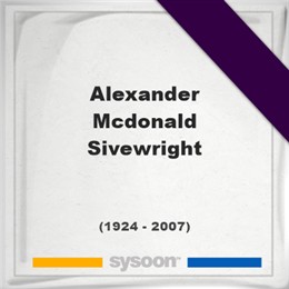 Alexander McDonald Sivewright, Headstone of Alexander McDonald Sivewright (1924 - 2007), memorial