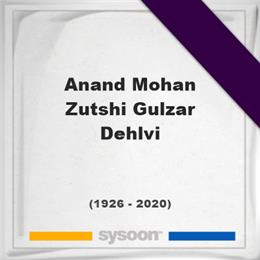 Anand Mohan Zutshi Gulzar Dehlvi, Headstone of Anand Mohan Zutshi Gulzar Dehlvi (1926 - 2020), memorial
