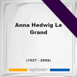 Anna Hedwig Le Grand, Headstone of Anna Hedwig Le Grand (1927 - 2008), memorial