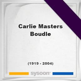 Carlie Masters Boudle, Headstone of Carlie Masters Boudle (1919 - 2004), memorial