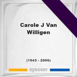 Carole J Van Willigen, Headstone of Carole J Van Willigen (1943 - 2006), memorial