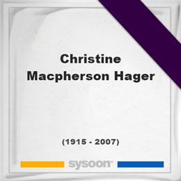 Christine Macpherson Hager, Headstone of Christine Macpherson Hager (1915 - 2007), memorial