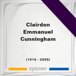 Clairdon Emmanuel Cunningham, Sysoon images Clairdon Emmanuel Cunningham, Headstone of Clairdon Emmanuel Cunningham (1916 - 2005), memorial