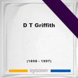 D T Griffith, Headstone of D T Griffith (1898 - 1997), memorial