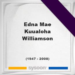 Edna Mae Kuualoha Williamson, Headstone of Edna Mae Kuualoha Williamson (1947 - 2008), memorial