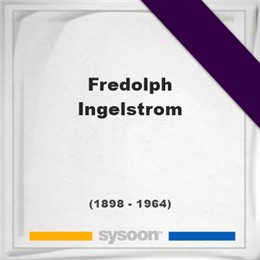 Fredolph Ingelstrom, Sysoon images Fredolph Ingelstrom, Headstone of Fredolph Ingelstrom (1898 - 1964), memorial