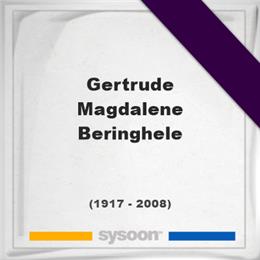 Gertrude Magdalene Beringhele, Headstone of Gertrude Magdalene Beringhele (1917 - 2008), memorial