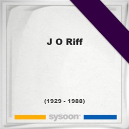 J O Riff, Headstone of J O Riff (1929 - 1988), memorial