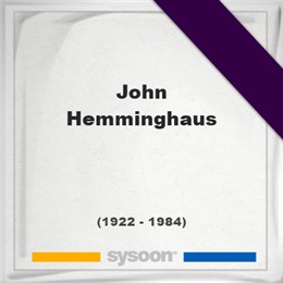 John Hemminghaus, Headstone of John Hemminghaus (1922 - 1984), memorial