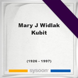 Mary J Widlak-Kubit, Headstone of Mary J Widlak-Kubit (1926 - 1997), memorial