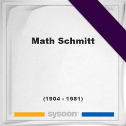 Math Schmitt, Headstone of Math Schmitt (1904 - 1981), memorial