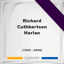 Richard Cuthbertson Harlan, Headstone of Richard Cuthbertson Harlan (1929 - 2008), memorial
