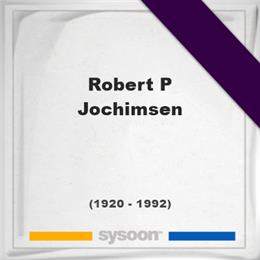 Robert P Jochimsen, Sysoon images Robert P Jochimsen, Headstone of Robert P Jochimsen (1920 - 1992), memorial