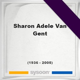 Sharon Adele Van Gent, Headstone of Sharon Adele Van Gent (1936 - 2005), memorial