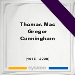 Thomas Mac Gregor Cunningham, Headstone of Thomas Mac Gregor Cunningham (1915 - 2008), memorial